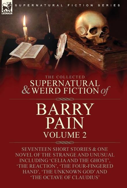Vorderes Coverbild The Collected Supernatural and Weird Fiction of Barry Pain-Volume 2