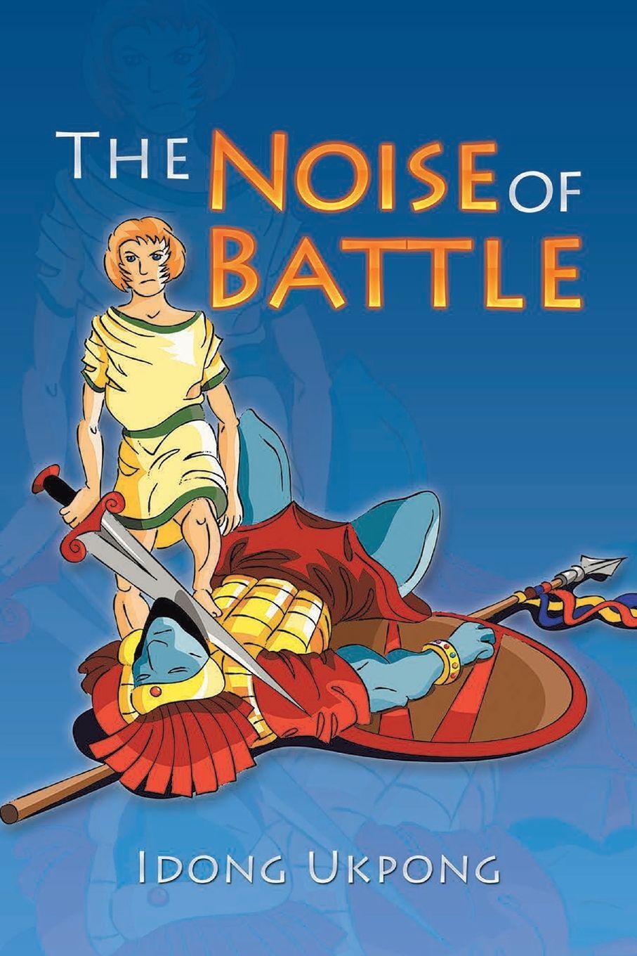 Vorderes Coverbild The Noise of Battle
