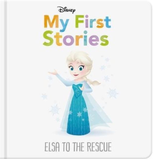 Vorderes Coverbild Disney My First Stories: Elsa to the Rescue