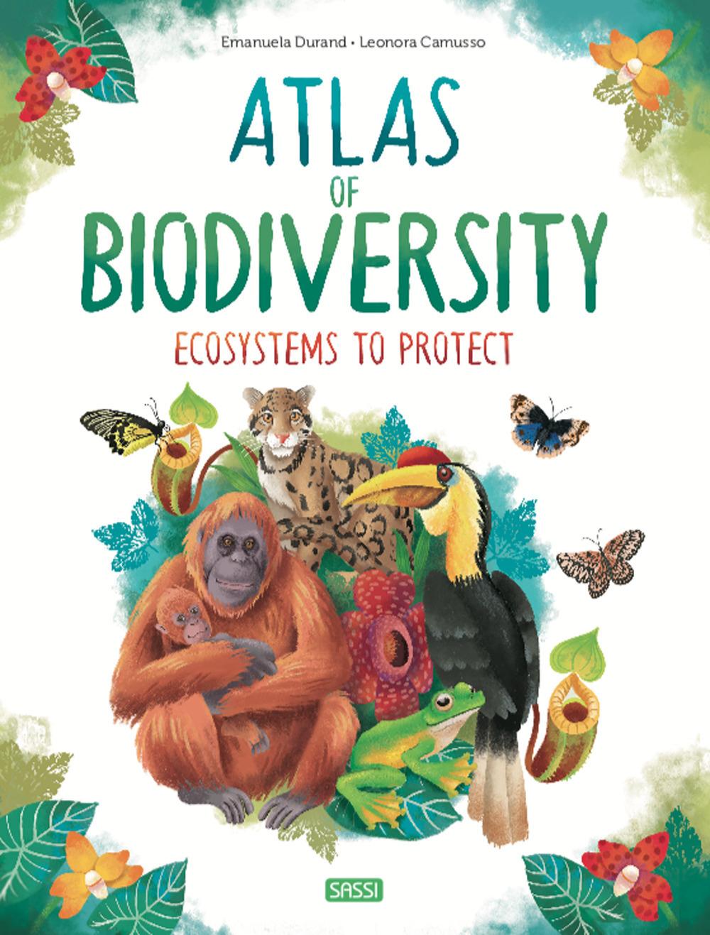 Vorderes Coverbild Atlas of biodiversity. Ecosystems to protect