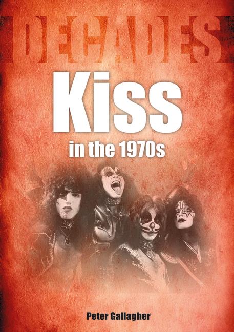 Vorderes Coverbild Kiss in the 1970s