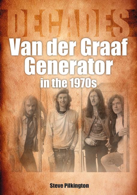 Vorderes Coverbild Van Der Graaf Generator in the 1970s