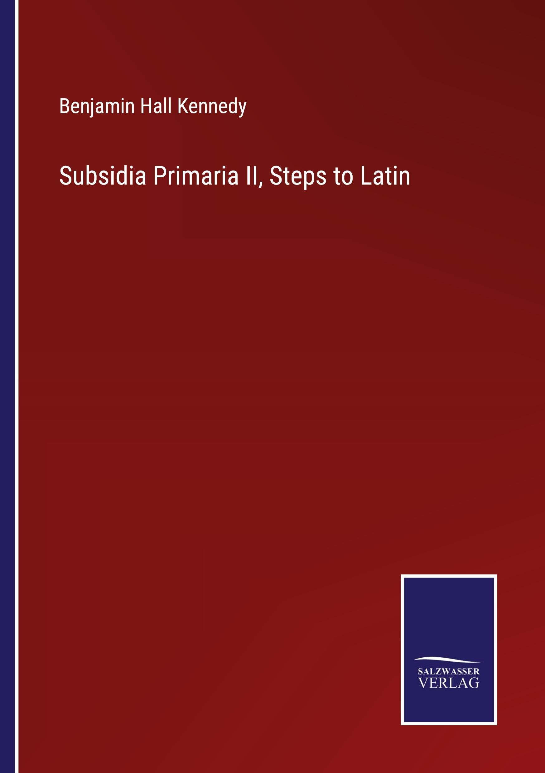 Vorderes Coverbild Subsidia Primaria II, Steps to Latin