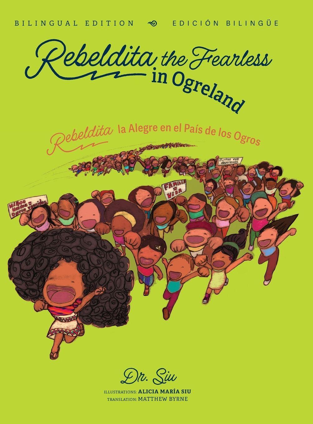 Vorderes Coverbild Rebeldita the Fearless in Ogreland BILINGUAL EDITION | Rebeldita la Alegre en el Pais de los Ogros EDICION BILINGUE