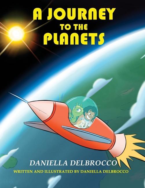 Vorderes Coverbild A Journey To The Planets: Book 1