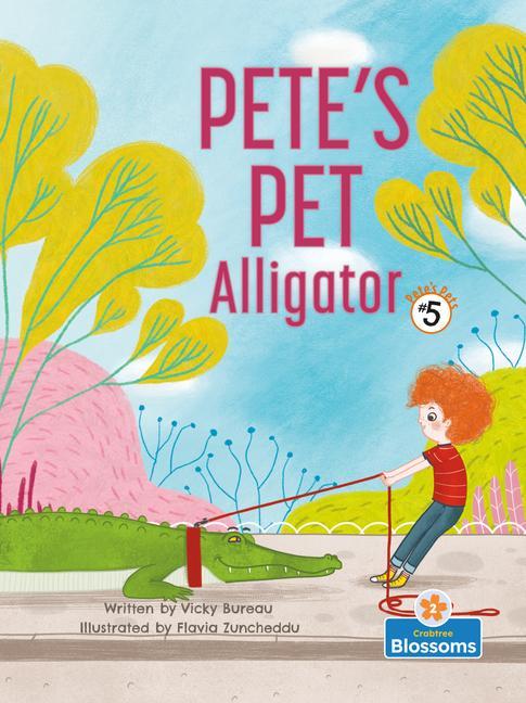 Vorderes Coverbild Pete's Pet Alligator
