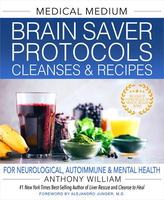 Vorderes Coverbild Medical Medium Brain Saver Protocols, Cleanses & Recipes
