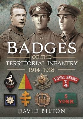 Vorderes Coverbild Badges of the Territorial Infantry, 1914-1918
