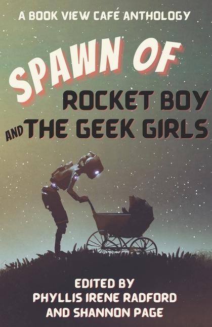 Vorderes Coverbild Spawn of Rocket Boy and the Geek Girls