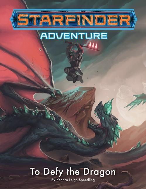 Vorderes Coverbild Starfinder Adventure: To Defy the Dragon