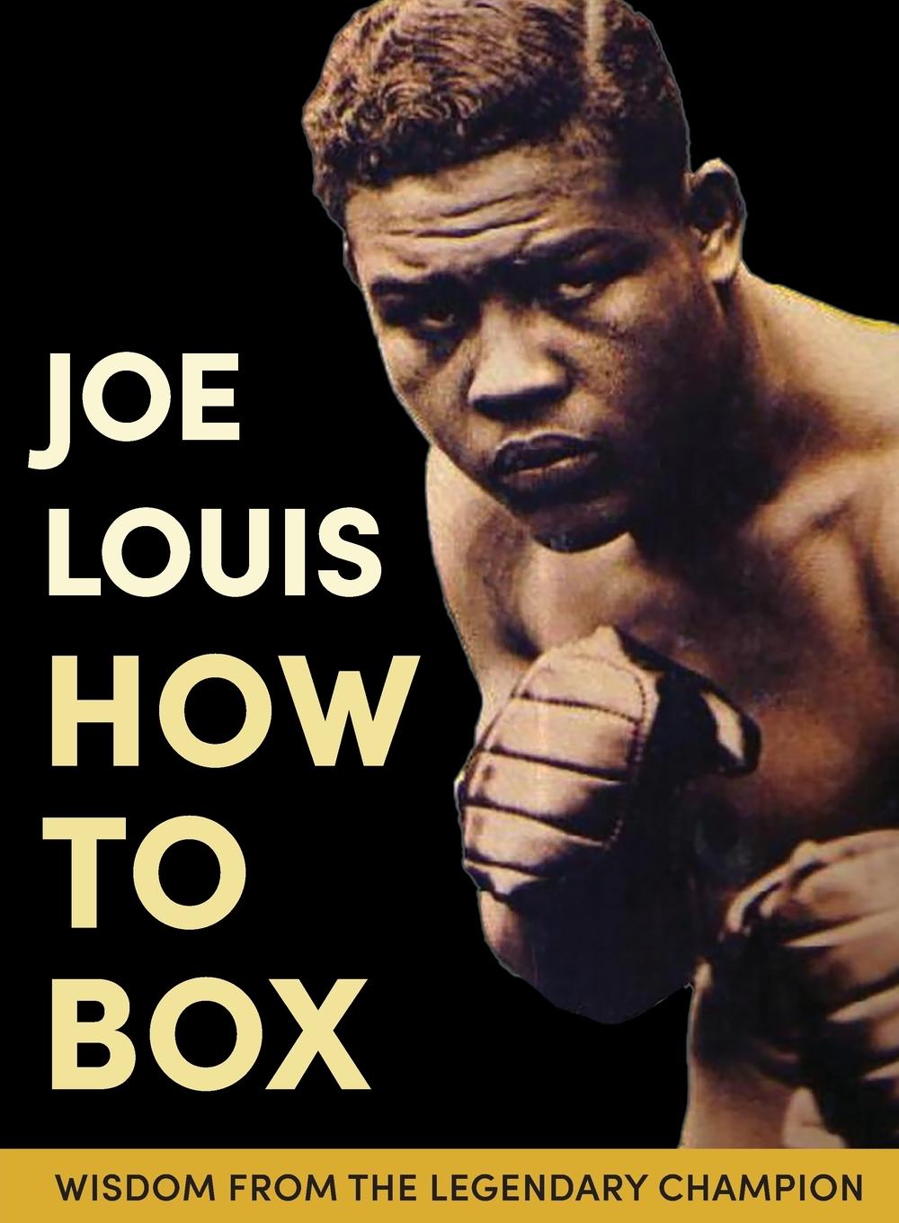 Vorderes Coverbild Joe Louis' How to Box