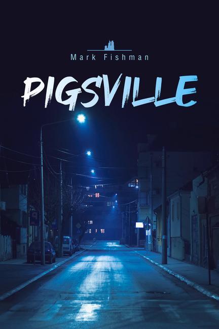 Vorderes Coverbild Pigsville