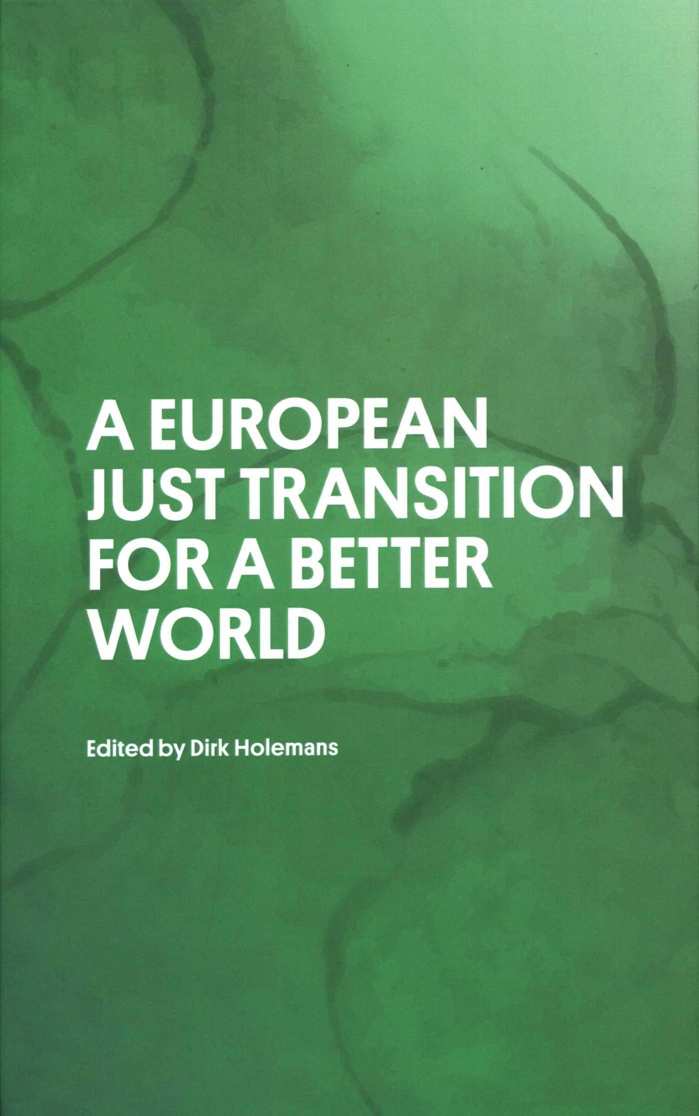 Vorderes Coverbild A European Just Transition for a Better World