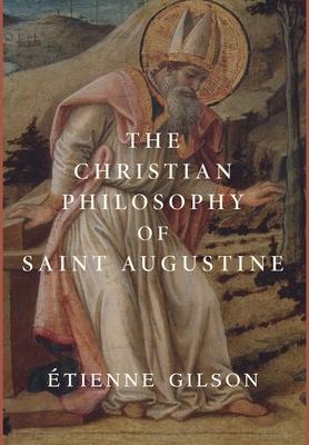 Vorderes Coverbild The Christian Philosophy of Saint Augustine