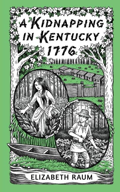 Vorderes Coverbild A Kidnapping in Kentucky 1776