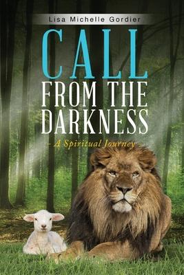 Vorderes Coverbild Call From the Darkness: A Spiritual Journey