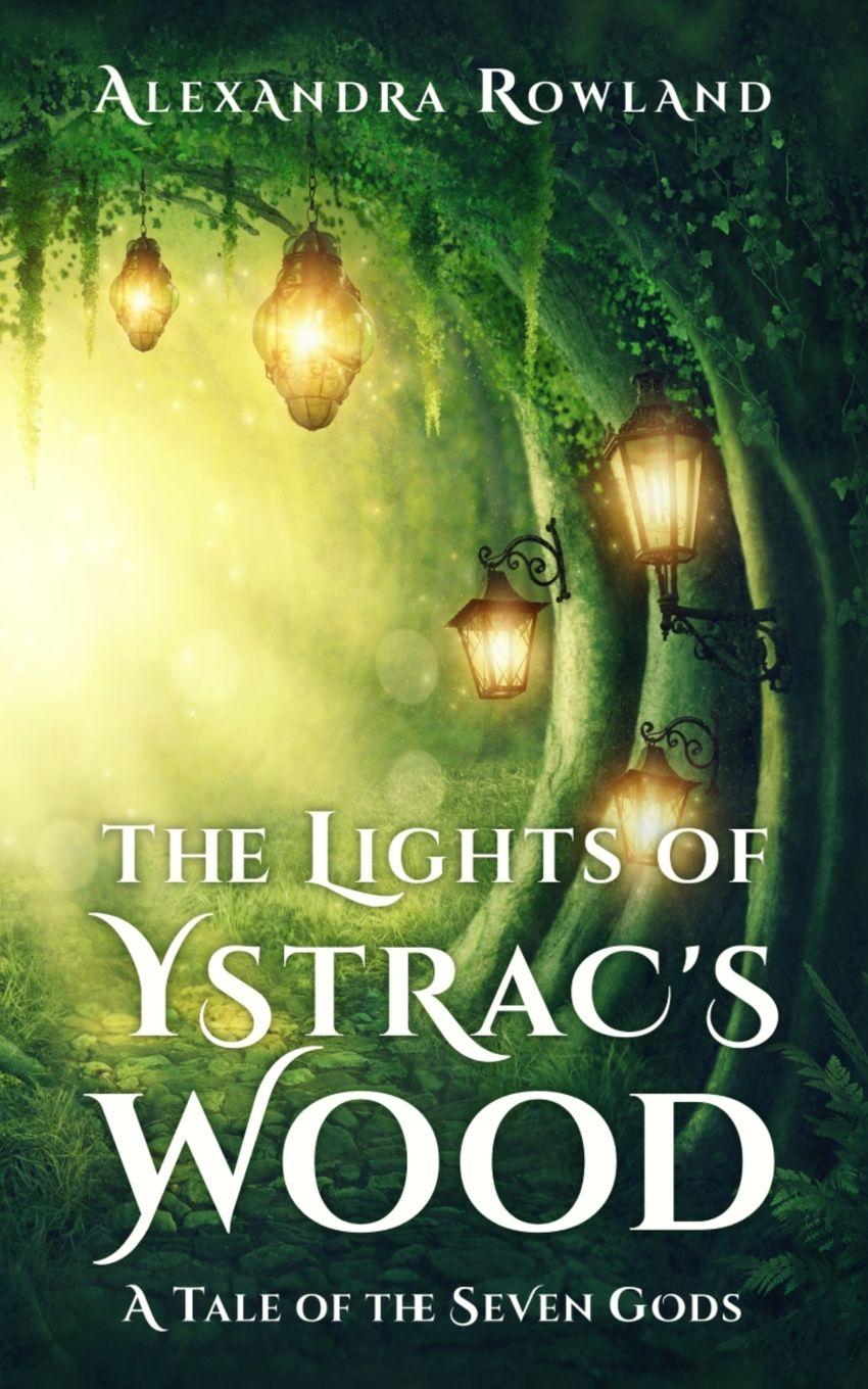 Vorderes Coverbild The Lights of Ystrac's Wood