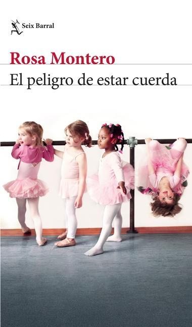 Vorderes Coverbild El Peligro de Estar Cuerda