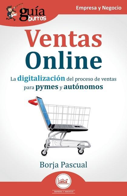 Vorderes Coverbild GuíaBurros: Ventas Online: La digitalización del proceso de ventas para pymes y autónomos