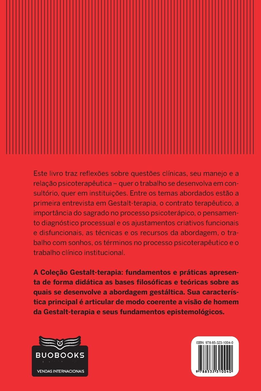 Rückseitencover A clínica, a relação psicoterapêutica e o manejo em gestalt-terapia