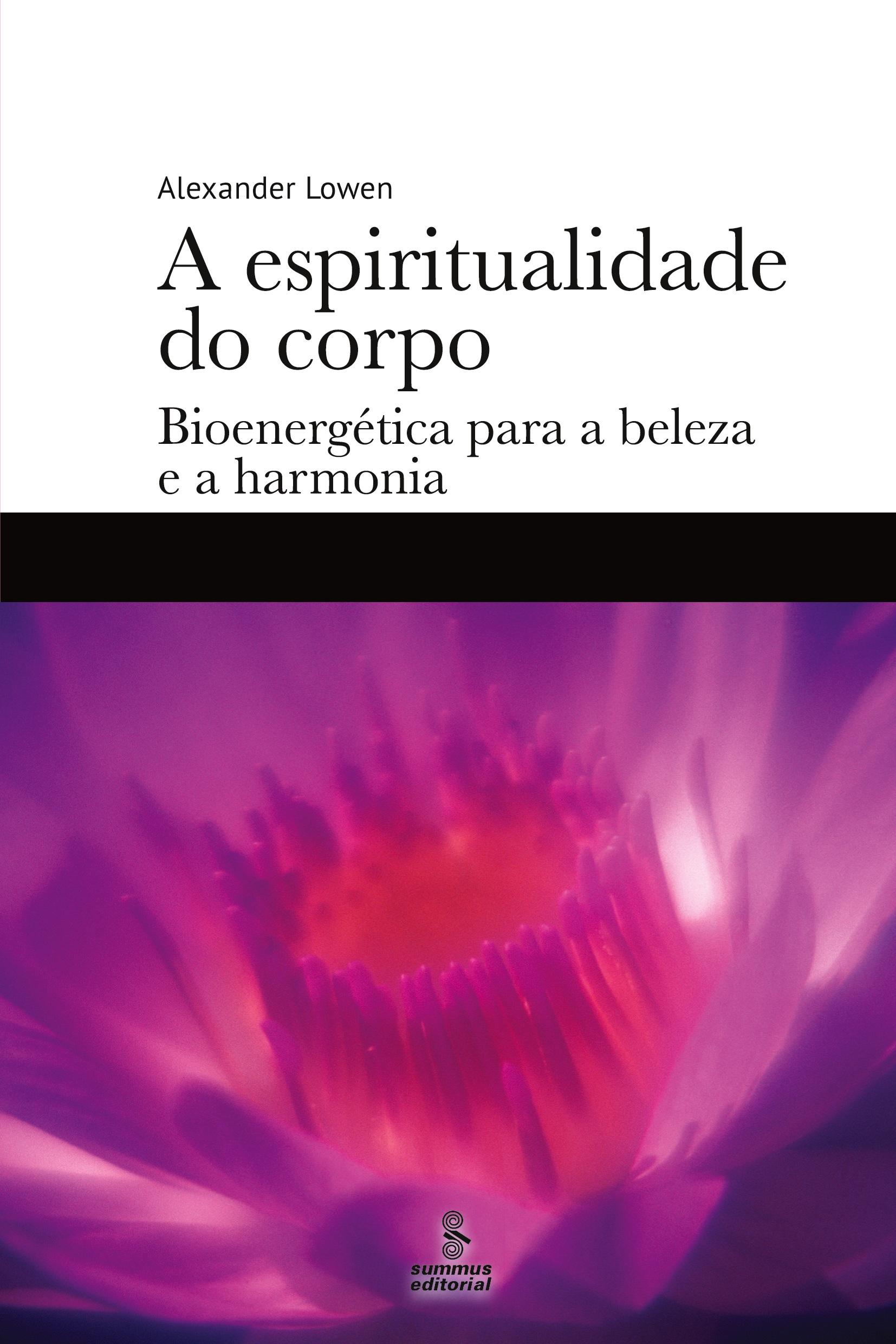 Vorderes Coverbild A espiritualidade do corpo