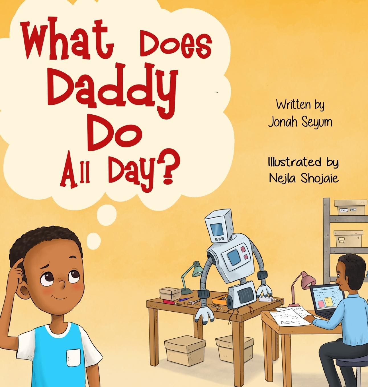 Vorderes Coverbild What Does Daddy Do All Day?