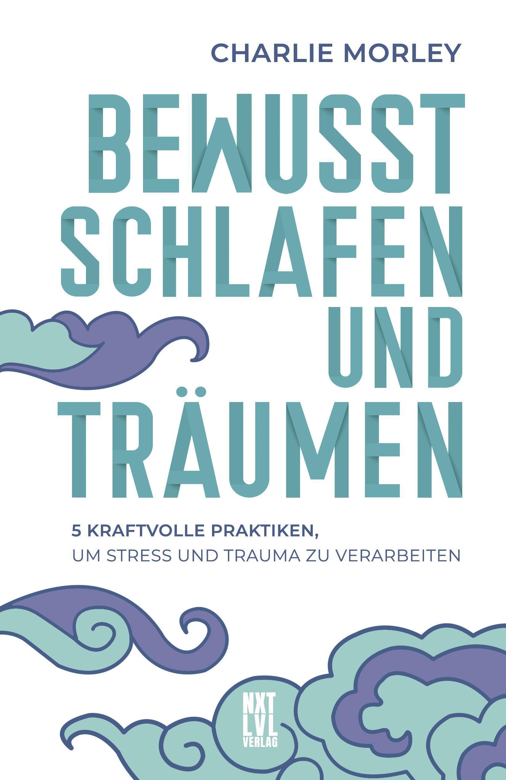 Vorderes Coverbild Bewusst schlafen und träumen