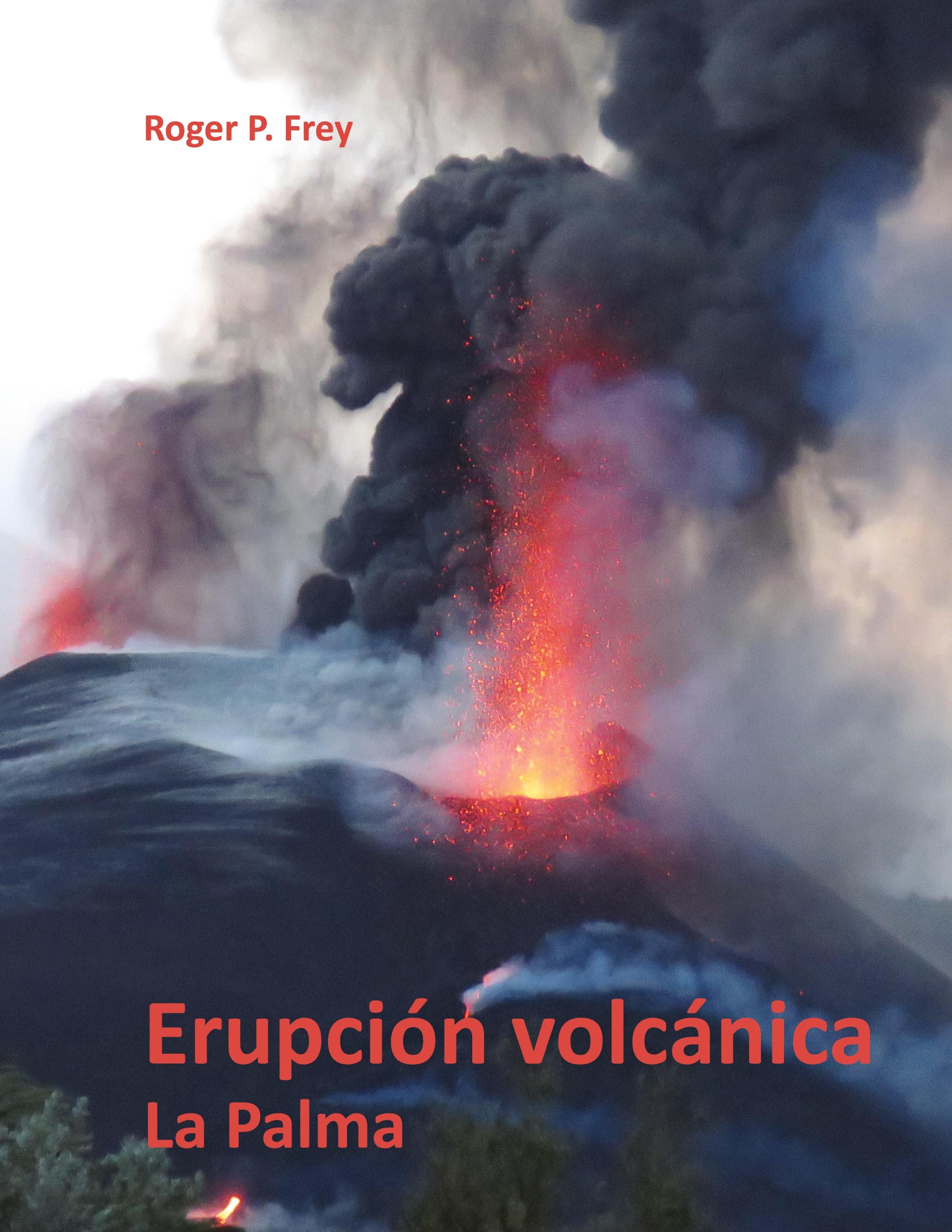 Vorderes Coverbild Erupción volcánica en la isla de La Palma