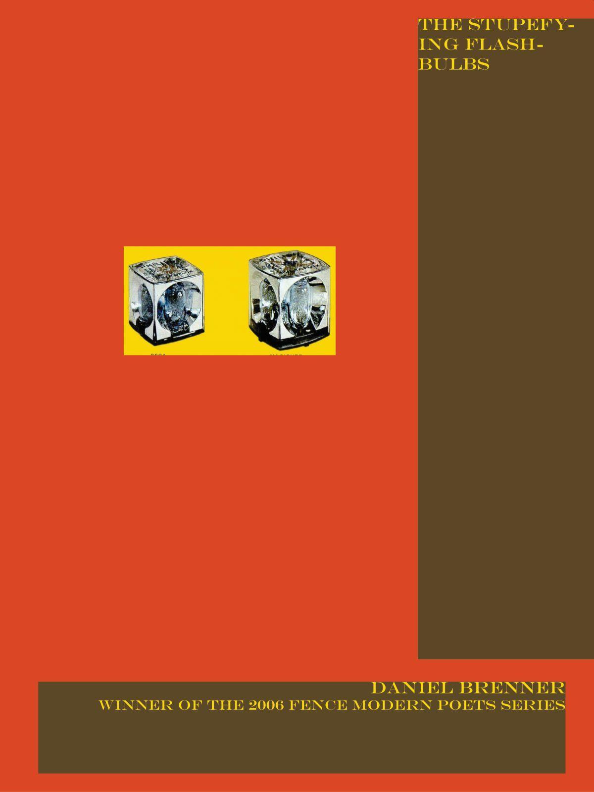 Vorderes Coverbild The Stupefying Flashbulbs