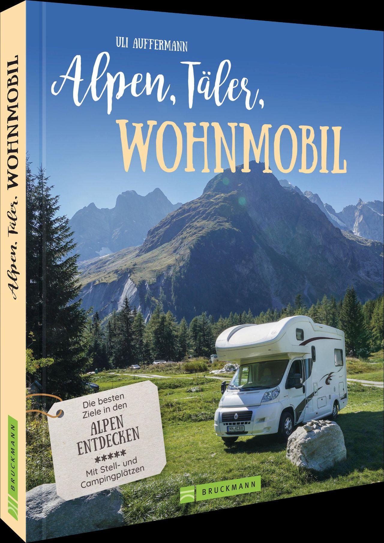 Vorderes Coverbild Alpen, Täler, Wohnmobil