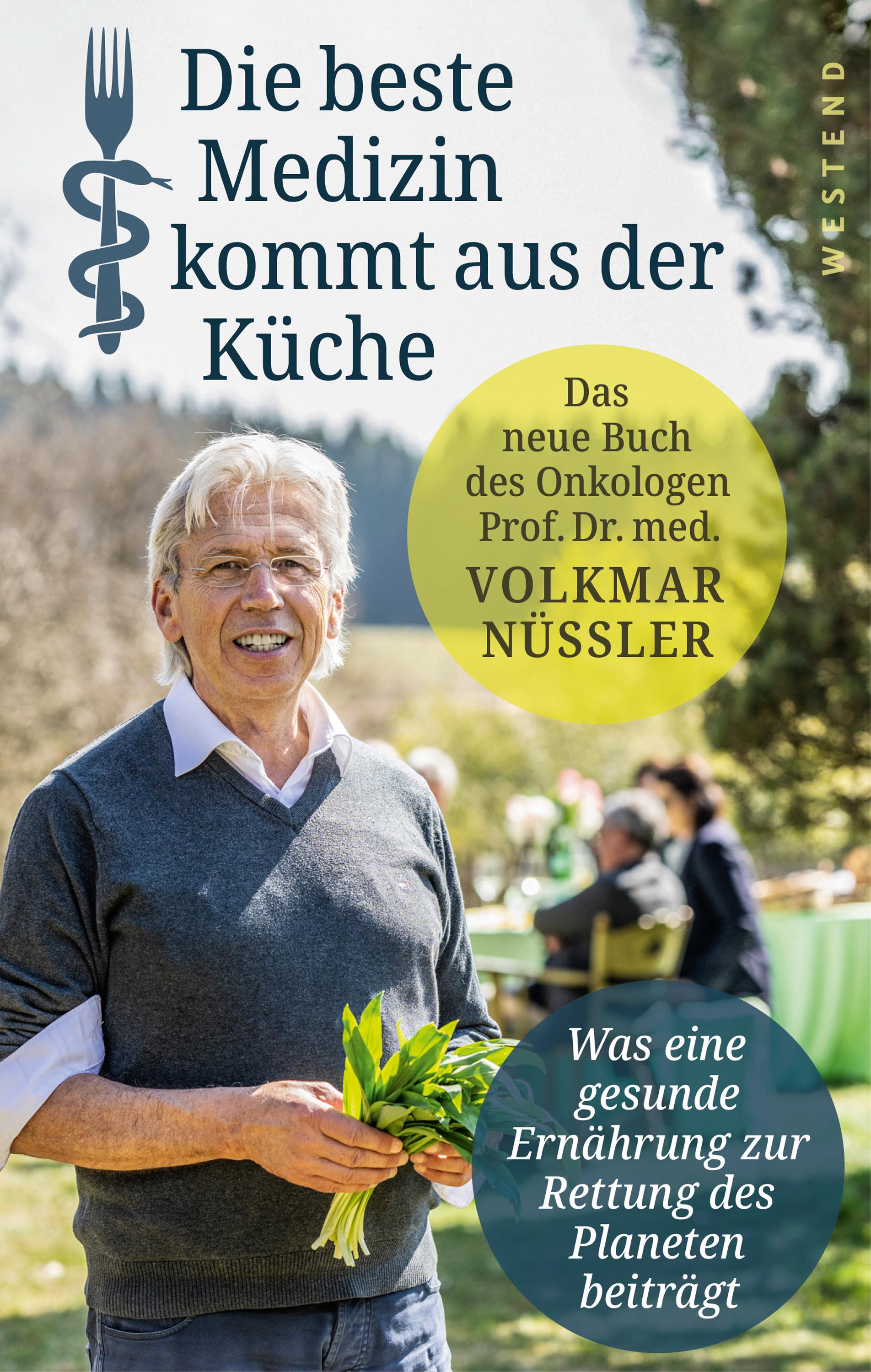 Vorderes Coverbild Die beste Medizin kommt aus der Küche