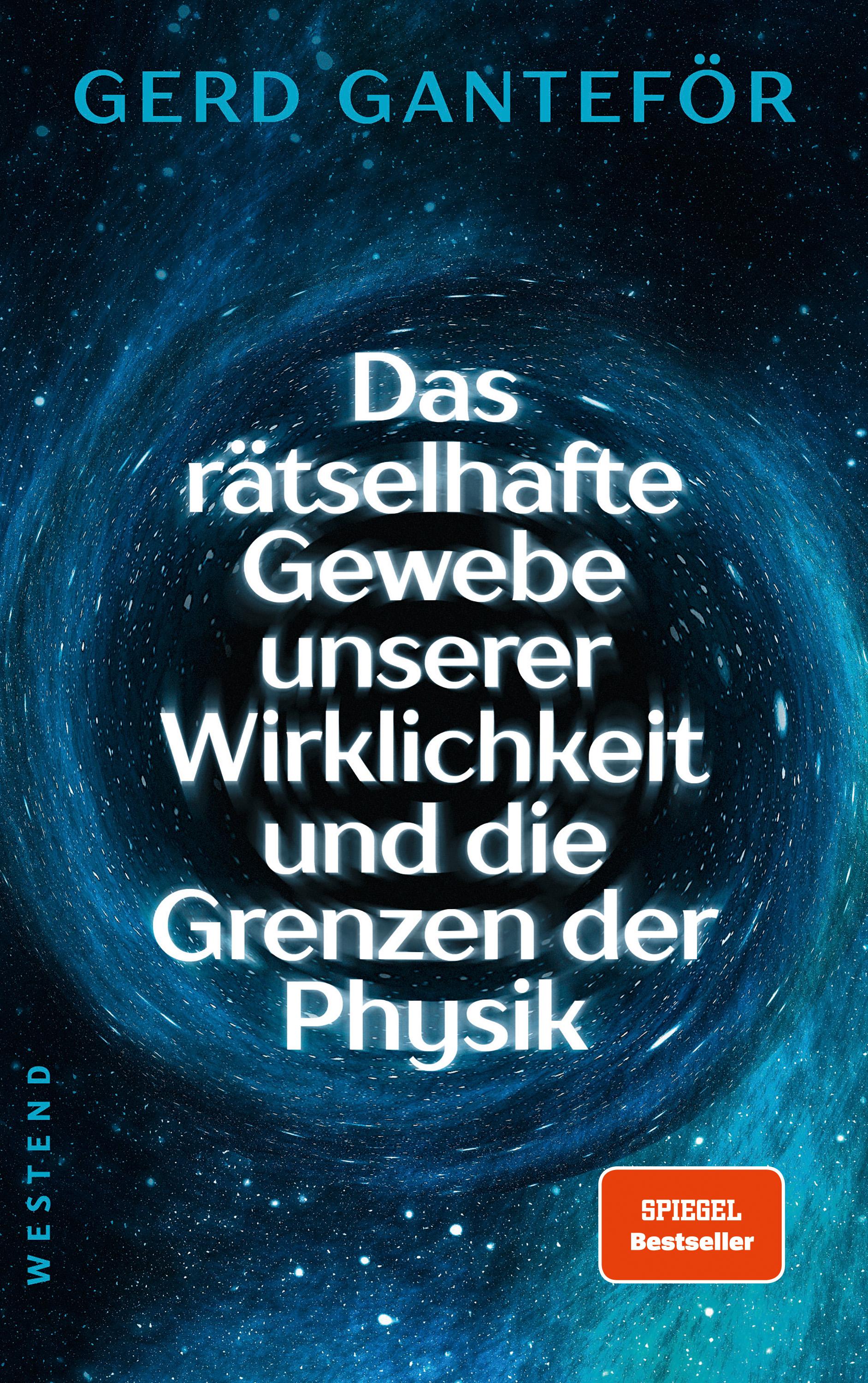 Vorderes Coverbild Das rätselhafte Gewebe unserer Wirklichkeit und die Grenzen der Physik