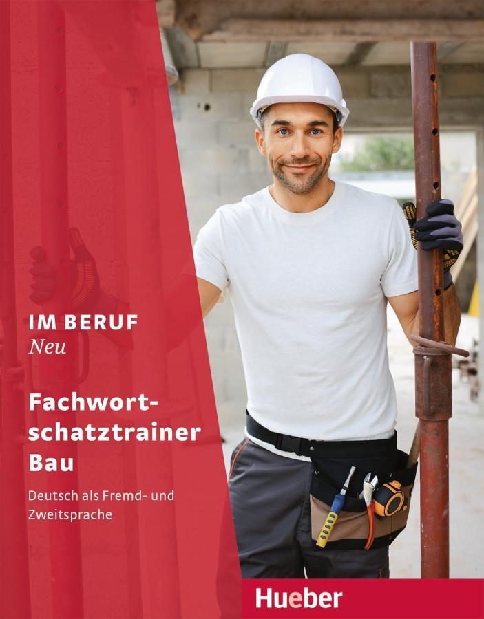 Vorderes Coverbild Im Beruf NEU.  Fachwortschatztrainer Bau