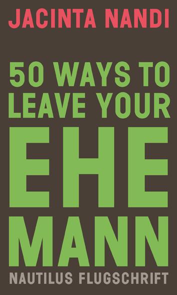Vorderes Coverbild 50 Ways to Leave Your Ehemann