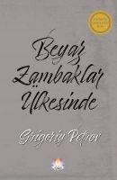 Vorderes Coverbild Beyaz Zambaklar Ülkesinde