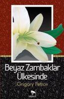 Vorderes Coverbild Beyaz Zambaklar Ülkesinde