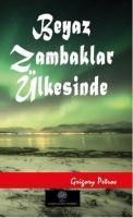 Vorderes Coverbild Beyaz Zambaklar Ülkesinde