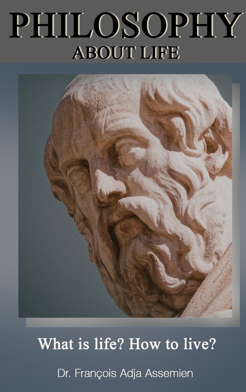 Vorderes Coverbild Philosophy About Life