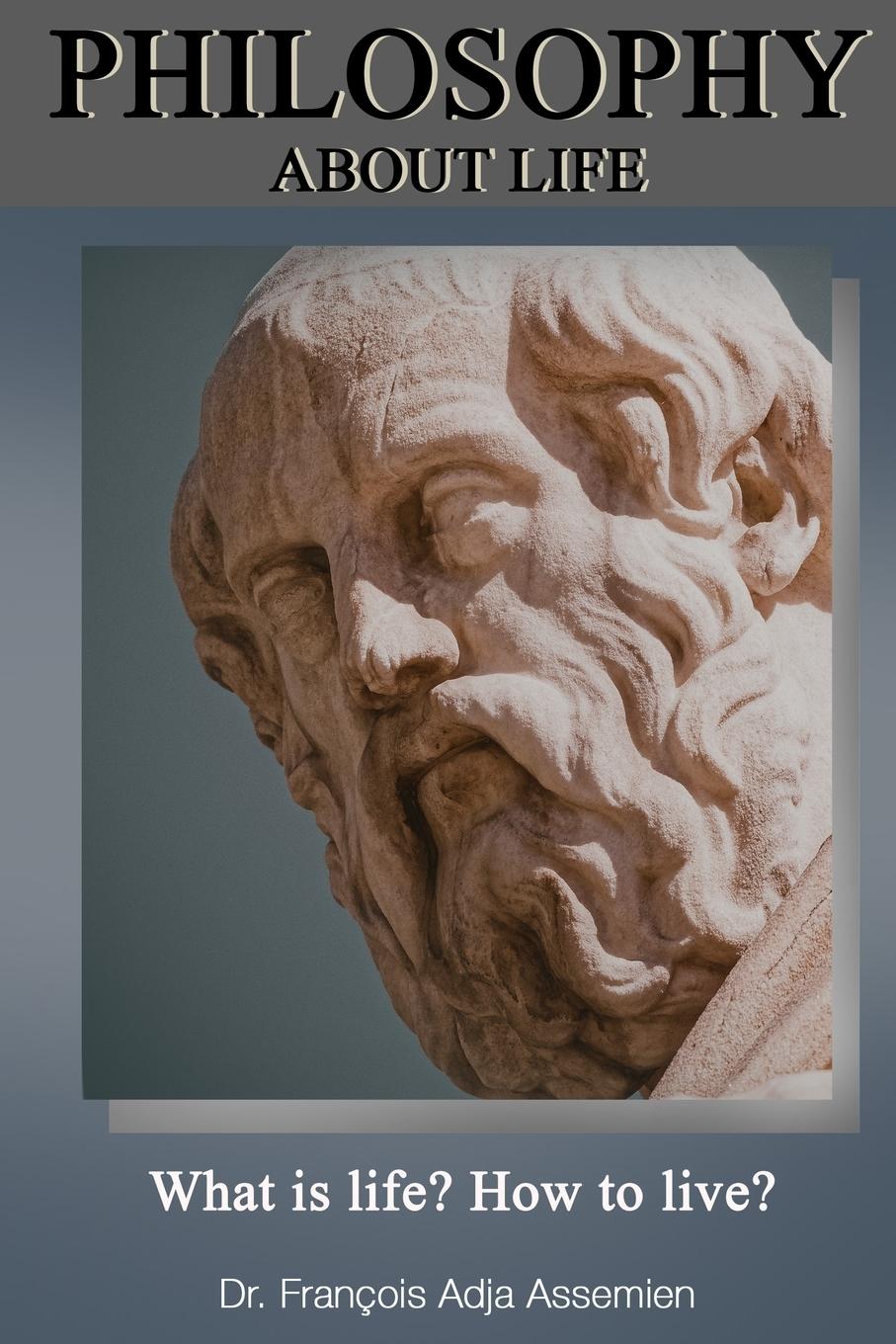 Vorderes Coverbild Philosophy About Life