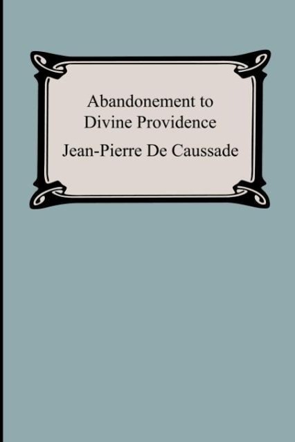 Vorderes Coverbild Abandonment To Divine Providence