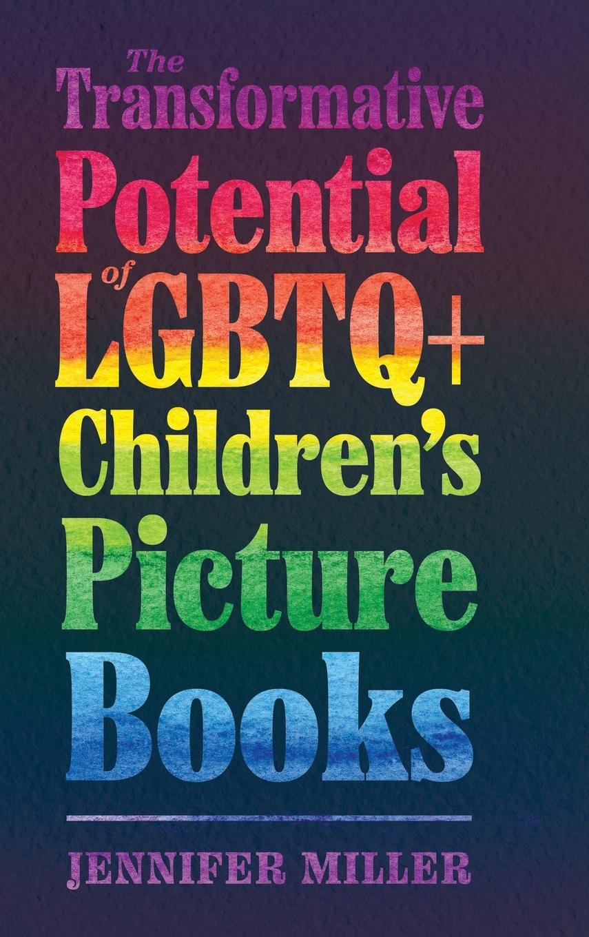 Vorderes Coverbild Transformative Potential of LGBTQ+ Children's Picture Books