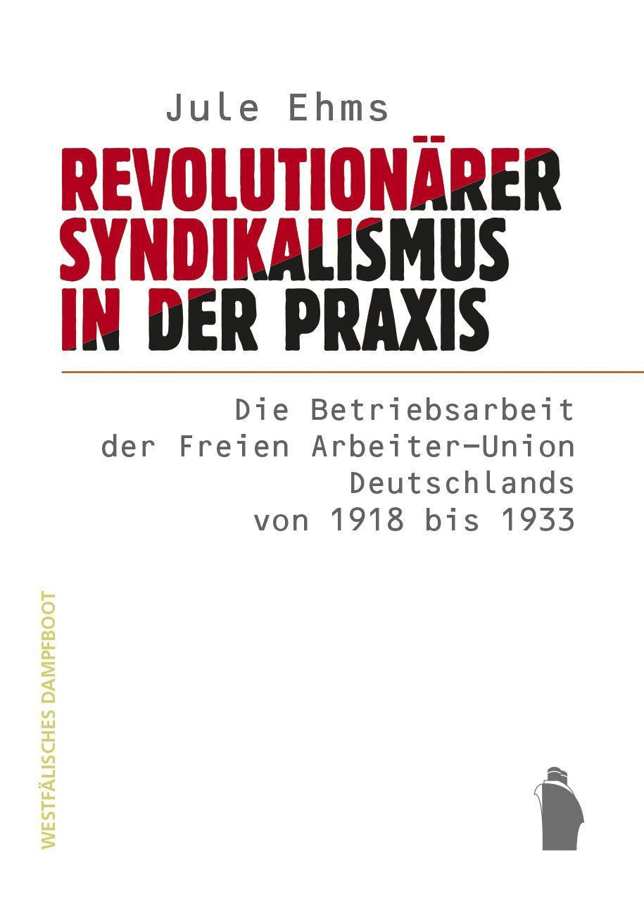Vorderes Coverbild Revolutionärer Syndikalismus in der Praxis