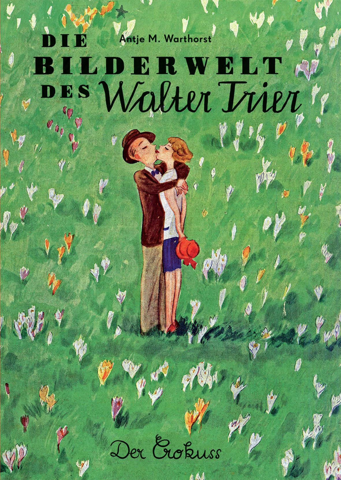 Vorderes Coverbild Die Bilderwelt des Walter Trier