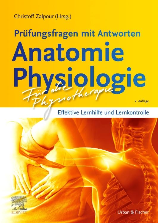 Vorderes Coverbild Für die Physiotherapie - Prüfungsfragen mit Antworten: Anatomie Physiologie