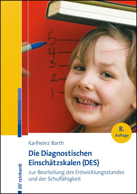 Vorderes Coverbild Die Diagnostischen Einschätzskalen (DES) zur Beurteilung des Entwicklungsstandes und der Schulfähigkeit