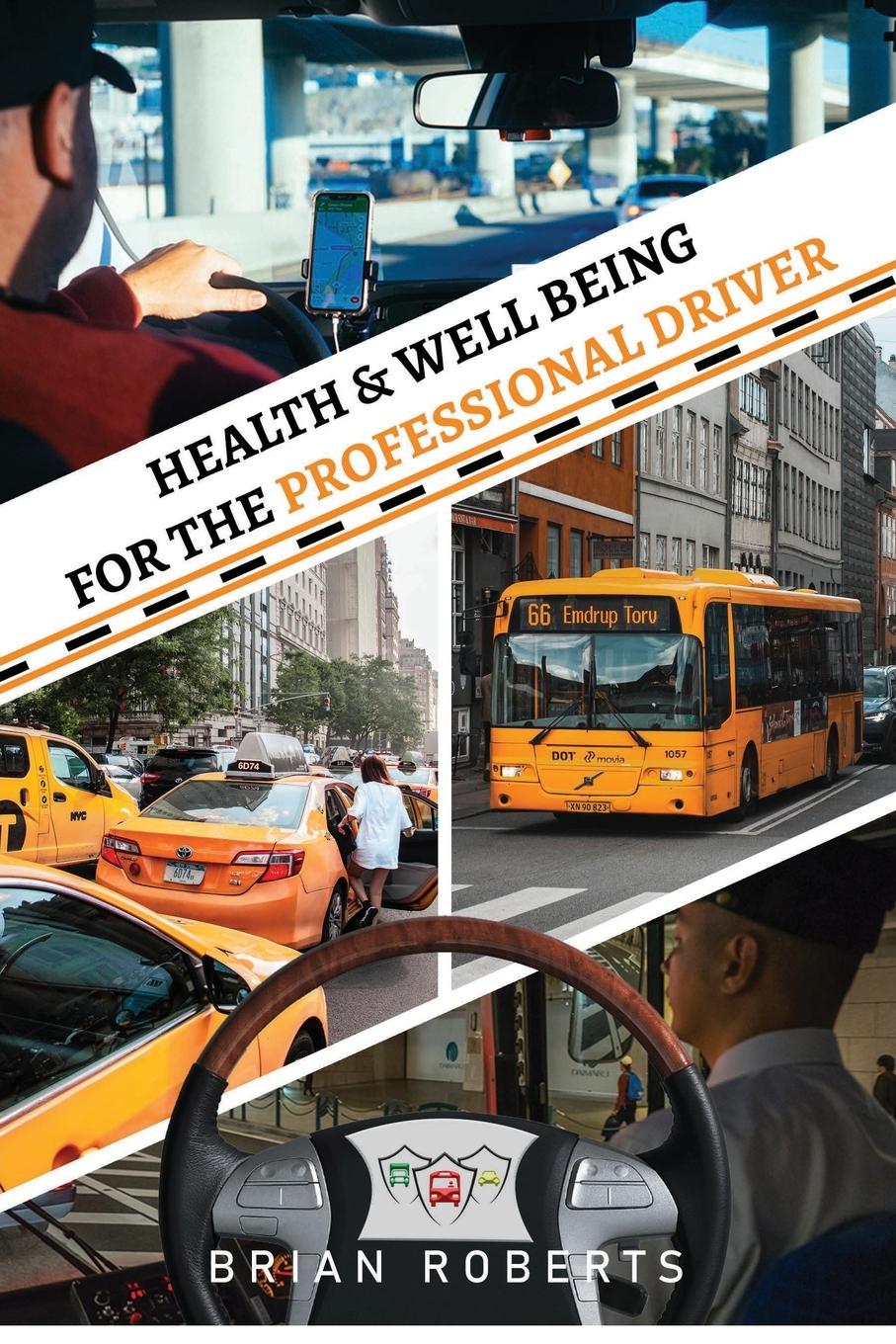 Vorderes Coverbild Health & Well Being for the Professional Driver