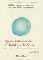 Vorderes Coverbild Hayattan Keyif Almak Icin At, Kurtul, Ferahla
