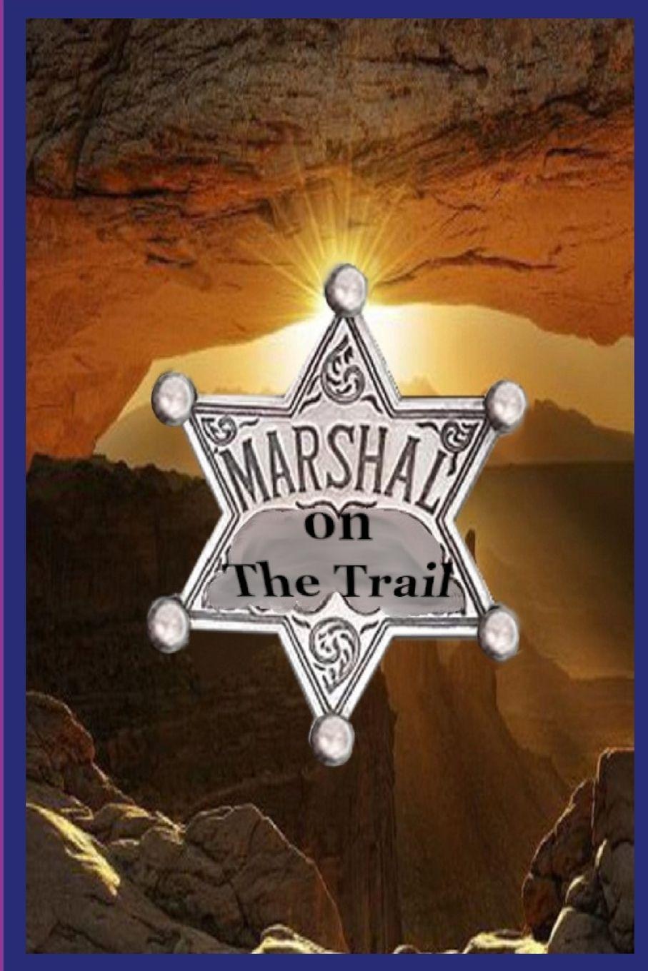 Vorderes Coverbild Marshal on The Trail