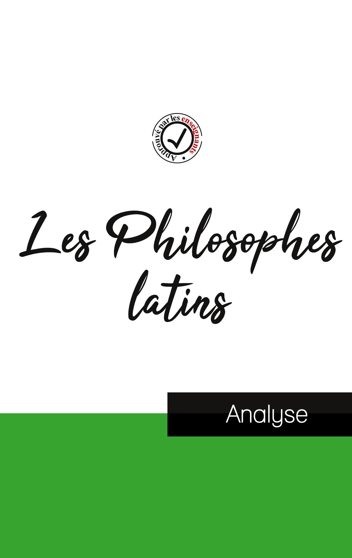 Vorderes Coverbild Les Philosophes latins (étude et analyse complète de leurs pensées)