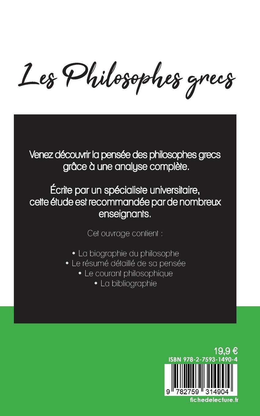 Rückseitencover Les Philosophes grecs (étude et analyse complète de leurs pensées)